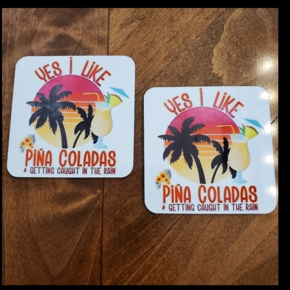 Yes, I like Pina Coladas and getting caught in the rain 2 Pack Coasters - Picture 6 of 6